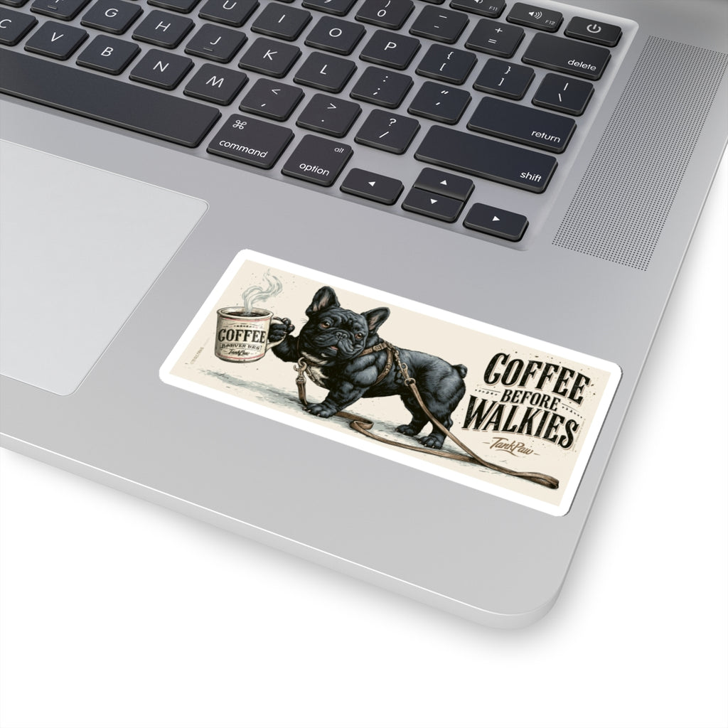 Sticker — "Coffee Before Walkies" French Bulldog Kiss-Cut Sticker