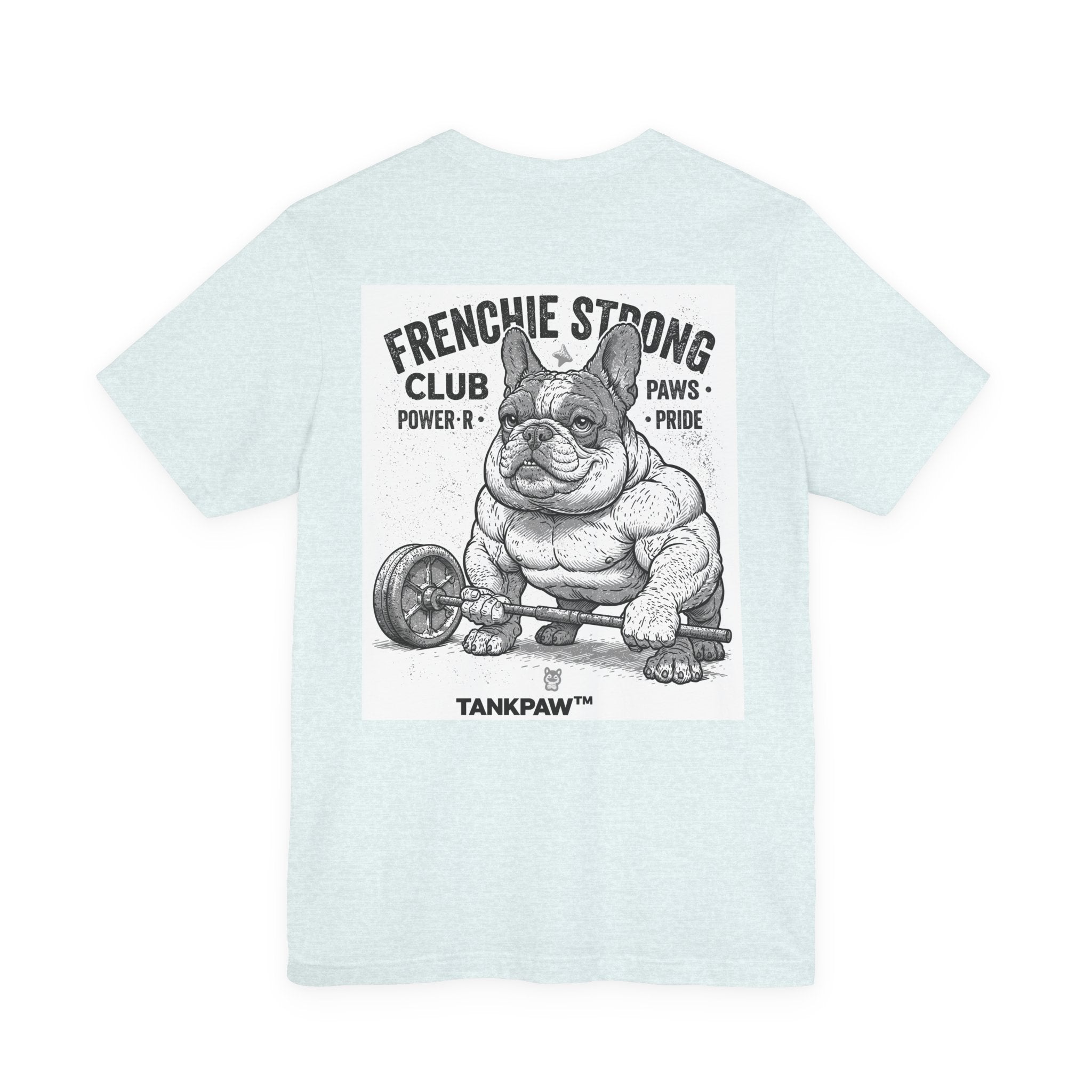 Strong Frenchie Club T-Shirt – Muscular French Bulldog Shirt for Pet Lovers