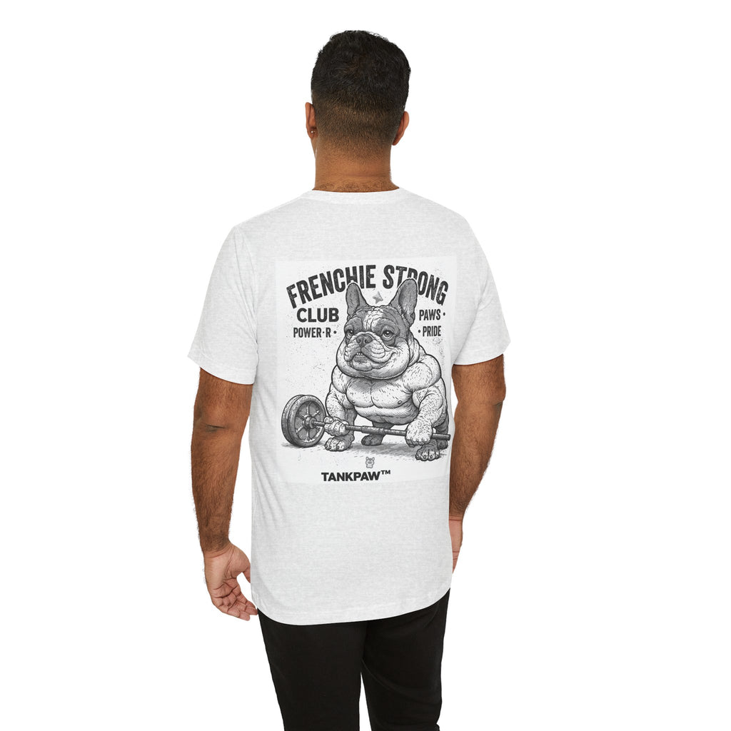 Strong Frenchie Club T-Shirt – Muscular French Bulldog Shirt for Pet Lovers