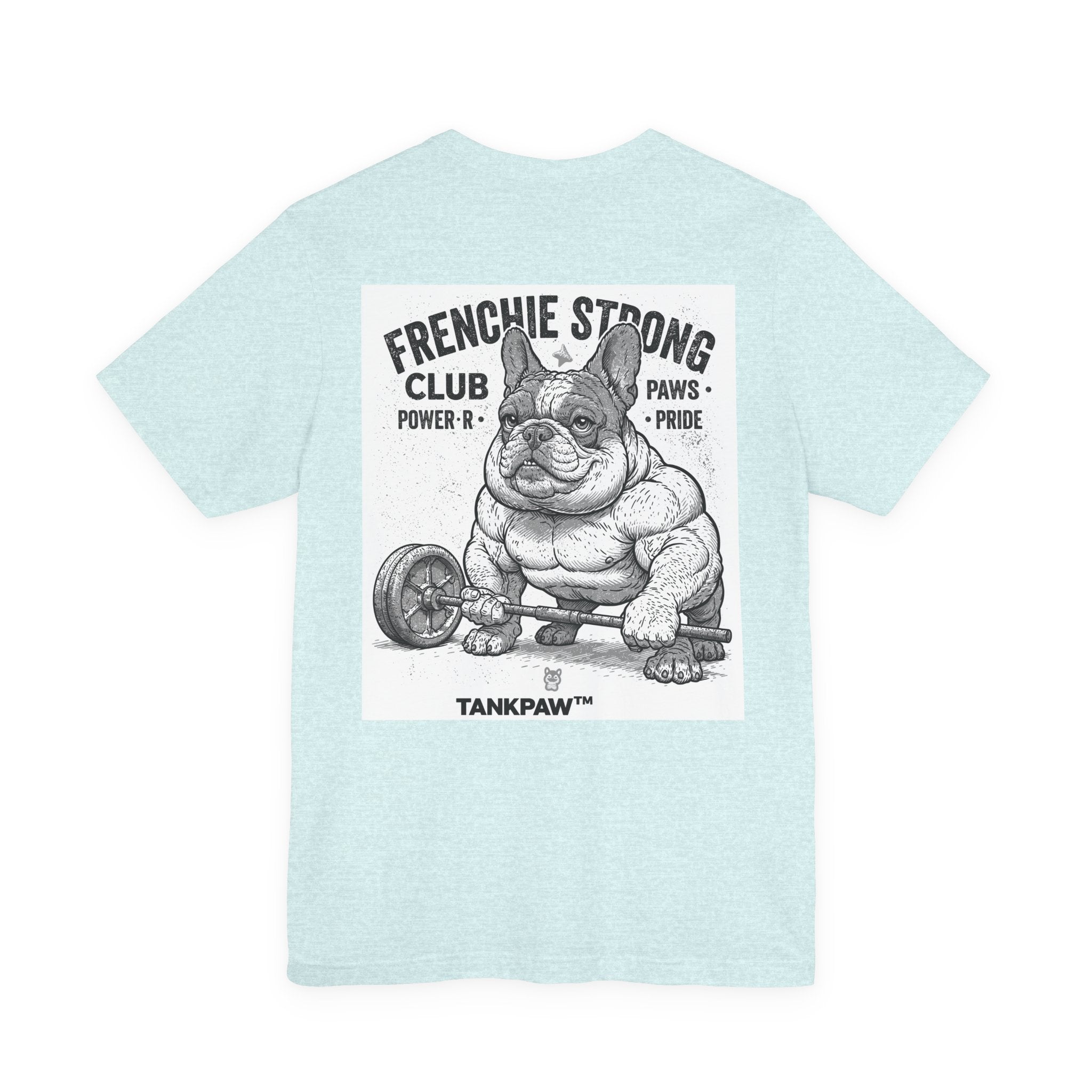 Strong Frenchie Club T-Shirt – Muscular French Bulldog Shirt for Pet Lovers