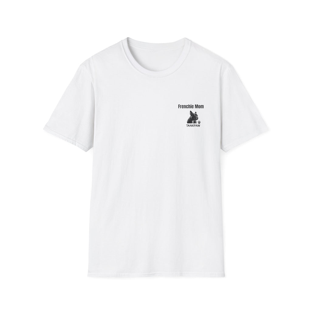 French Bulldog Mom T-Shirt | Proud Dog Mom Gift | Cute Frenchie Lover Apparel | TankPaw