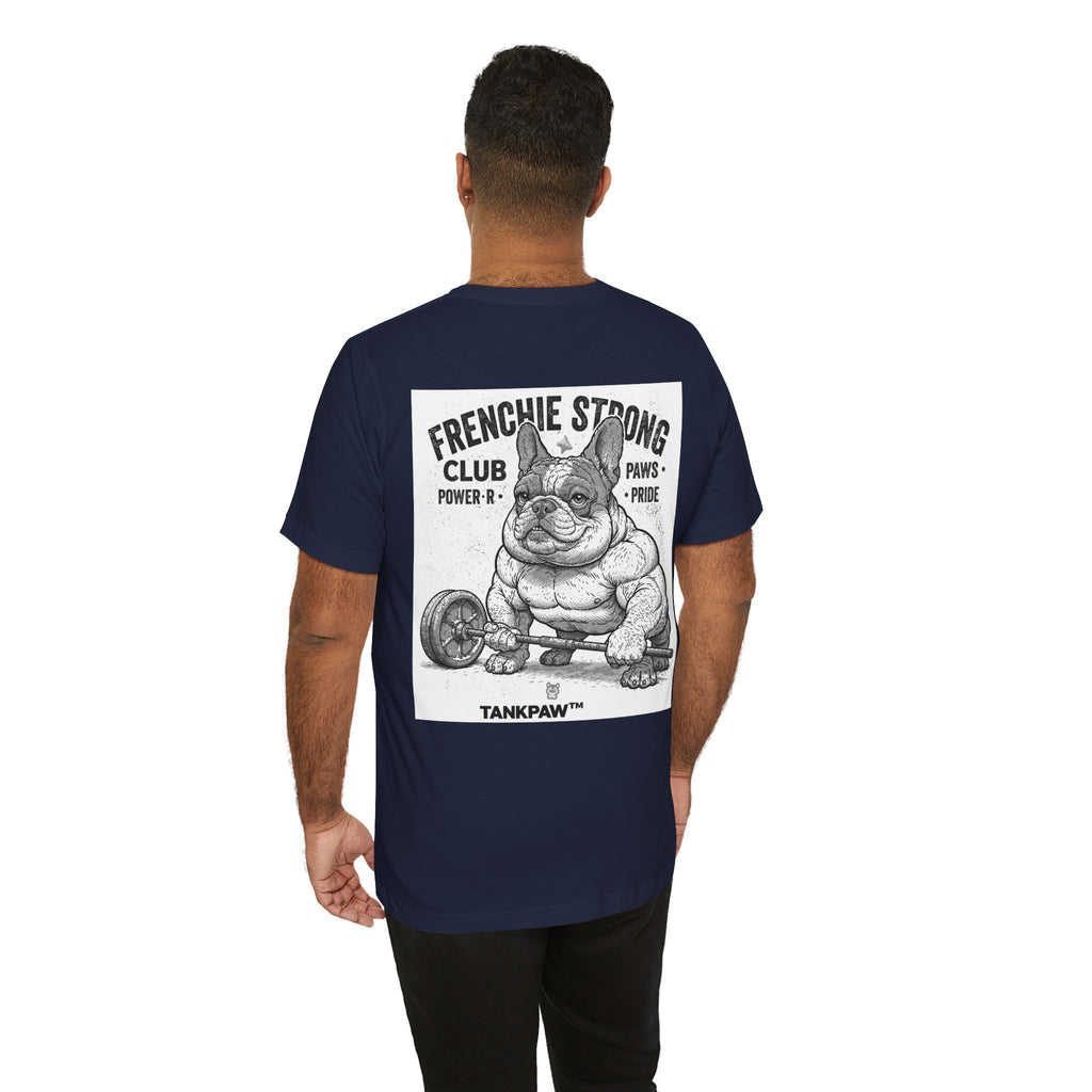 Strong Frenchie Club T-Shirt – Muscular French Bulldog Shirt for Pet Lovers
